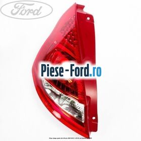 Stop stanga spate Ford Fiesta 2008-2012 1.25 82 cai